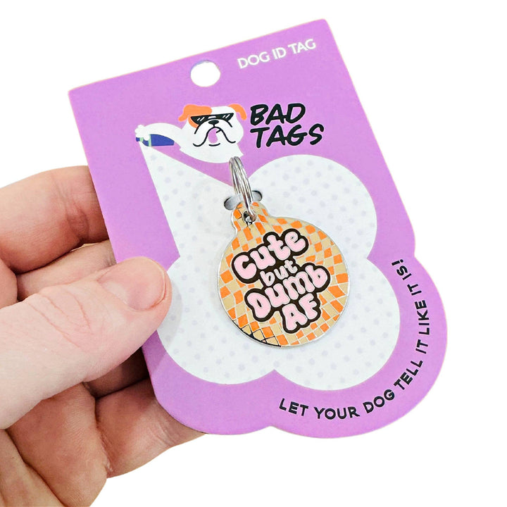 Cute but Dumb AF - QR Code ID Tag